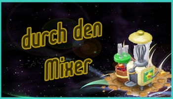 durch den Mixer 